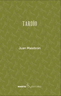 Tardío, Juan Malebrán